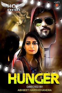 18+ Hunger (2020) Hindi Hotshots Exclusive Short Film 480p 720p 1080p Download