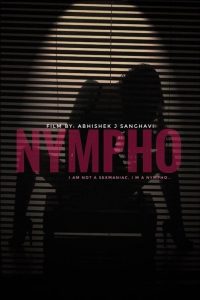 18+ NYMPHO (2020) Hindi Hotshots Short Film 480p [85MB] 720p [152MB] 1080p [285MB] Download
