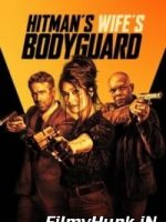 Download Hitmans Wifes Bodyguard (2021) Full Movie in Hindi Dubbed 480p 720p 1080p