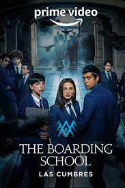 The Boarding School: Las Cumbres (Season 1) Hindi Dual Audio Prime Series 480p 720p Download