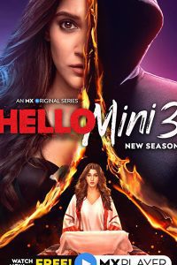 Download [18+] Hello Mini (2021) Season 2 Hindi Complete MX Original WEB Series 480p 720p 1080p