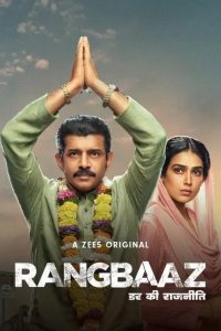 Download Rangbaaz: Darr Ki Rajneeti (2022) Season 3 Hindi Complete ZEE5 Original WEB Series 480p 720p WEB-DL
