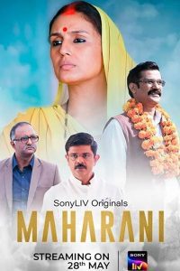 Download Maharani (2021) Season 1 Hindi Complete SonyLiv WEB Series 480p 720p