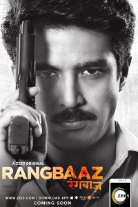Download Rangbaaz (2018) Season 1 Hindi Complete ZEE5 Original WEB Series 480p 720p WEB-DL