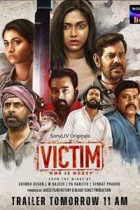 Download Victim (2022) Season 1 [Hindi & Multi Audio] SonyLIV Complete Web Series 480p 720p WEB-DL