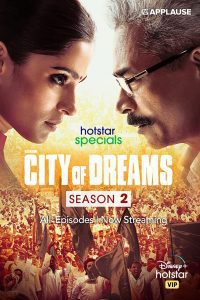 Download City of Dreams (2021) Season 2 Hindi Complete [Disney+ Hotstar] WEB Series 480p 720p