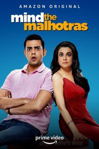 Download Mind the Malhotras (Season 1 – 2) Hindi Amazon Prime Complete Web Series 480p 720p