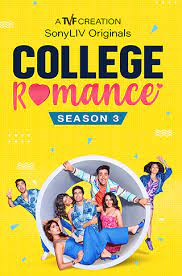 Download College Romance (Season 3) Hindi SonyLIV Complete Web Series 480p 720p