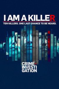 Download I Am a Killer (Season 1 – 4) Dual Audio [Hindi + English] Complete Netflix WEB Series 480p 720p