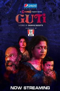 Download Guti (2023) Season 1 Bengali Chorki Original Complete Web Series 480p 720p 1080p