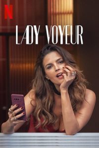 Download [18+] Lady Voyeur (2023) Season 1 [Netflix Original] English WEB Series 480p 720p