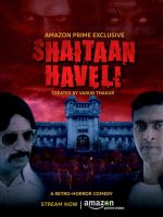 Download Shaitaan Haveli S01 (2018) Hindi AMZN  WebRip Complete Web Series 480p 720p