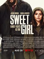 Download Sweet Girl (2021) Hindi Dubbed Full Movie Dual Audio {Hindi-English} 480p 720p 1080p