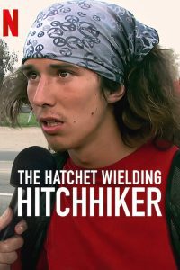 Download The Hatchet Wielding Hitchhiker (2023) Hindi Dubbed Full Movie Dual Audio {Hindi-English} WEB-DL 480p 720p 1080p