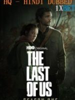 Download The Last of Us (2023) Season 1 [Episode 3 ADDED!] Hindi [HQ-Dubbed] HBOMAX Web Series 480p 720p