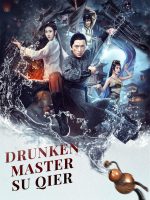 Download Drunken Fist (2021) Hindi Dubbed Full Movie Dual Audio {Hindi-Chinese} WEB-DL 480p 720p 1080p