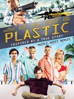 Download Plastic (2014) BluRay Dual Audio {Hindi-English} Movie 480p 720p 1080p