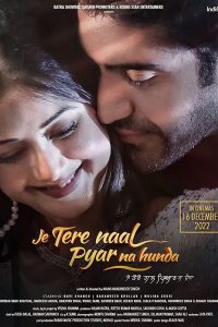 Download Je Tere Naal Pyar Na Hunda (2022) Punjabi HDRip Full Movie 480p 720p 1080p
