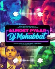 Download Almost Pyaar with DJ Mohabbat 2023 Movie PDVD Rip 480p 720p 1080p